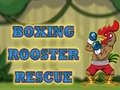 Игра Boxing Rooster Rescue