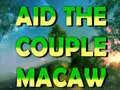 Игра Aid The Couple Macaw 