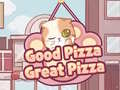 Ігра Good Pizza,Great Pizza