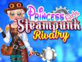 Ігра Princess Girls Steampunk Rivalry