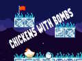 Игра Chickens With Bombs