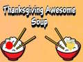 Игра Thanksgiving Awesome Soup