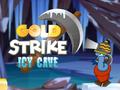 Игра Gold Strike Icy Cave