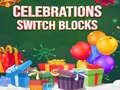 Игра Celebrations Switch Blocks