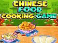 Игра Chinese Food Cooking Game