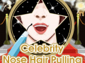 Игра Celebrity Nose Hair Pulling
