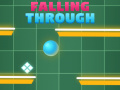 Игра Falling Trough