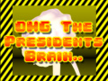Игра OMG The Presidents Brain