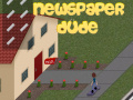 Игра Newspaper Dude