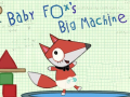 Игра Baby Fox Big Machine