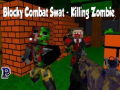 Игра Blocky Combat Swat: Killing Zombie