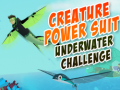 Игра Creature Power Suit Underwater Challenge!