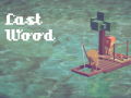 Игра Last Wood