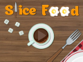 Игра Slice Food  