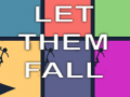 Игра Let Them Fall