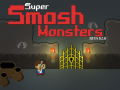 Игра Super Smash Monsters