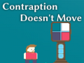 Игра Contraption Doesn't Move