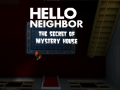 Игра Hello Neighbor: The Secret of Mystery House