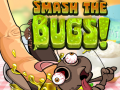 Игра Smash The Bugs