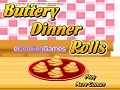 Игра Buttery Dinner Rolls
