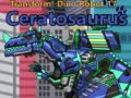 Ігра Transform! Dino Robot 17 Ceratosaurus