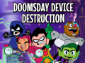 Игра Teen Titans Go to the Movies in cinemas August 3: Doomsday Device Destruction