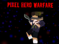 Игра Pixel Hero Warfare