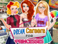 Игра Dream Careers for Princesses