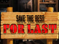 Игра Save the Best for Last