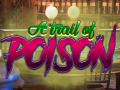 Игра A Trail Of Poison