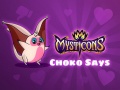 Игра Mysticons Choko Say