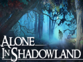 Игра Alone in Shadowland