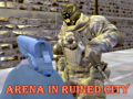 Игра Arena In Ruined City