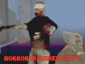 Игра Horror In Ruined City 2