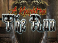 Игра A Knighton the Run