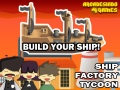 Игра Ship Factory Tycoon