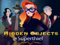 Игра Hidden Objects Superthief