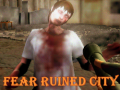 Ігра Fear Ruined City