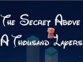 Игра The Secret Above A Thousand Layers