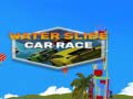 Игра Water Slide Car Race