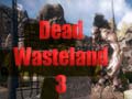 Игра Dead Wasteland 3
