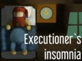 Игра Executioner's insomnia