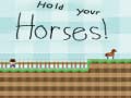 Ігра Hold your horses!