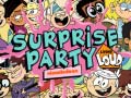 Игра The Loud house Surprise party