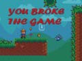 Игра You Broke the Game