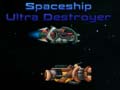 Ігра Spaceship Ultra Destroyer 