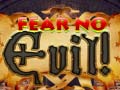 Игра Fear no Evil!