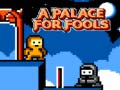 Игра A Palace for Fools