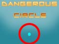 Игра Dangerous Circle