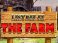 Игра Last Day at the Farm